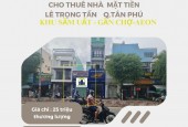 Cho thuê nhà mặt tiền Lê Trọng Tấn 72m2, 25Triệu- NGAY CHỢ SƠN KỲ